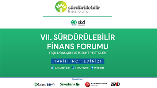 skd-turkiye-nin-duzenledigi-7inci-surdurulebilir-finans-forumu-23-subatta